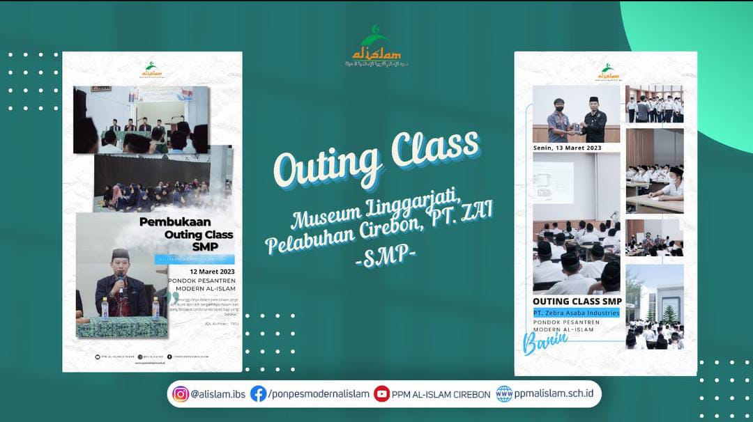 Outing Class Smp Al-Islam Boarding School Cirebon 2023